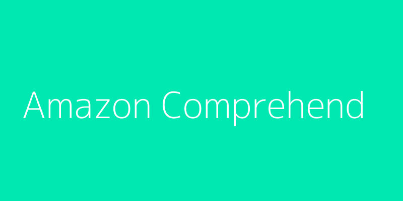 Amazon Comprehend