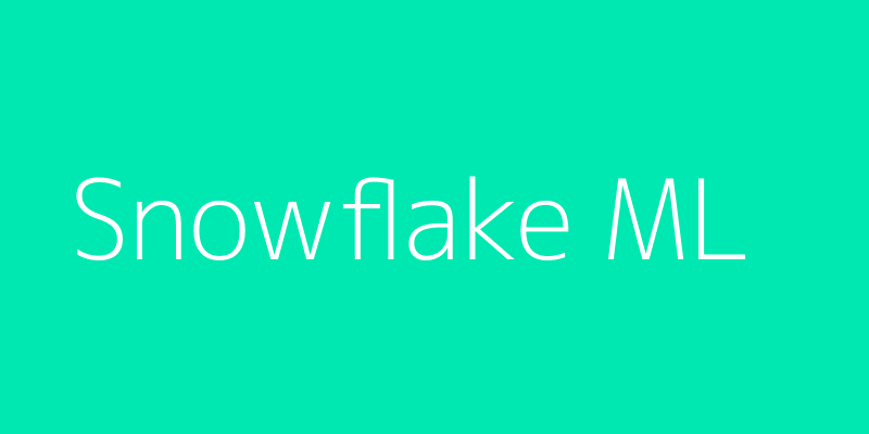 Snowflake ML