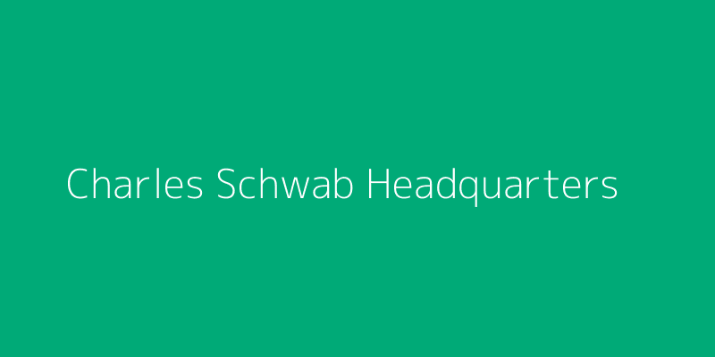 Charles Schwab 본사 전경