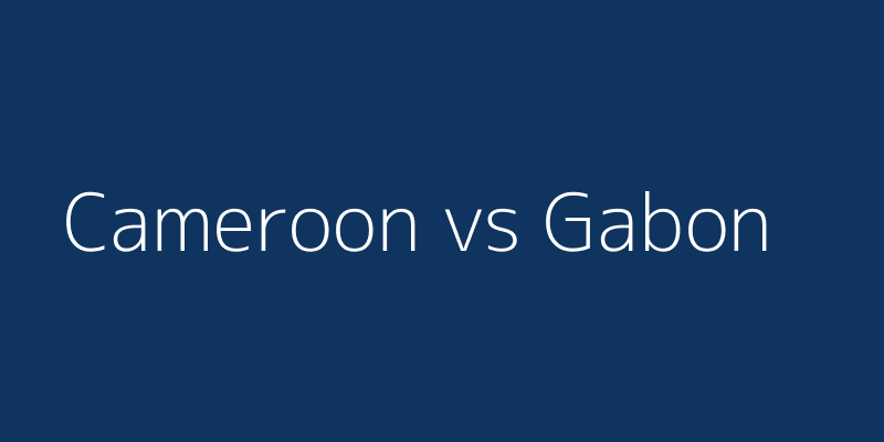 Cameroon vs Gabon