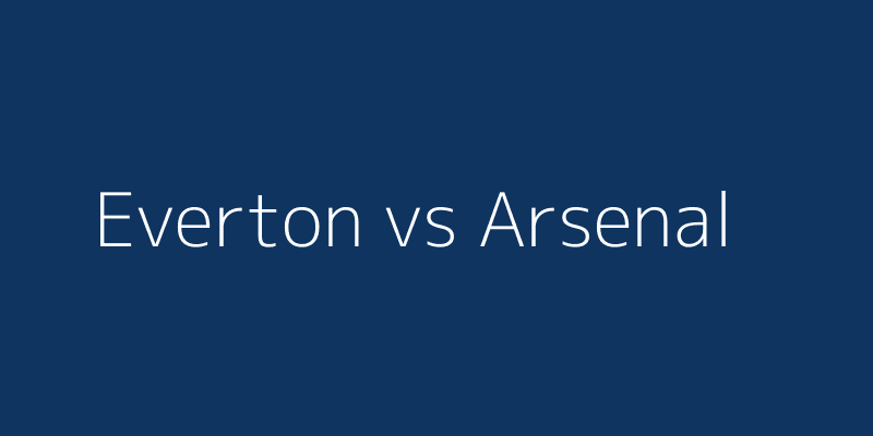 Everton vs Arsenal