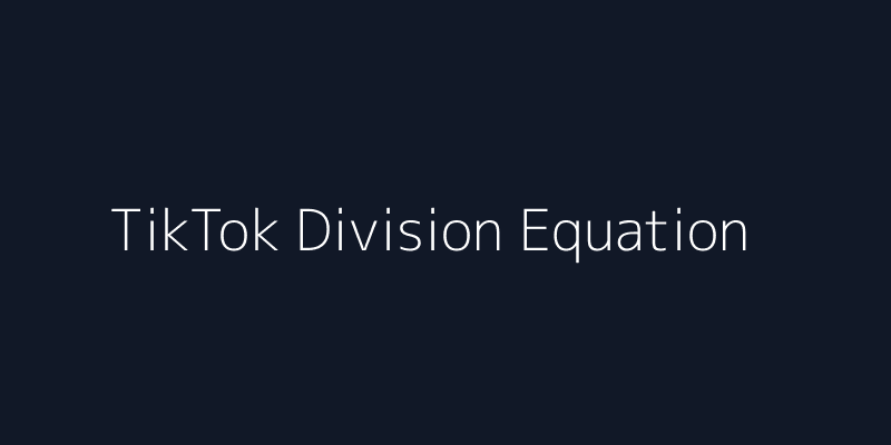 TikTok Division Equation Interview