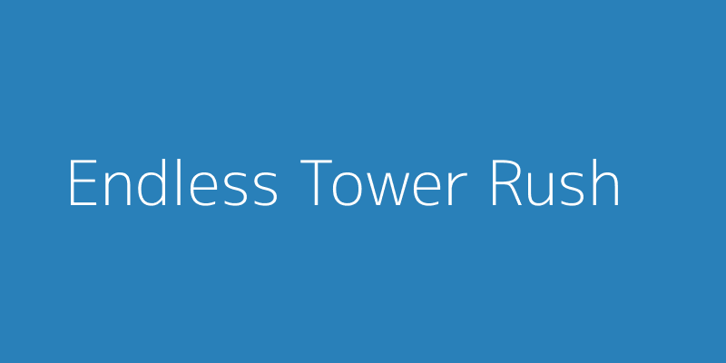 Endless Tower Rush Gameplay Screen