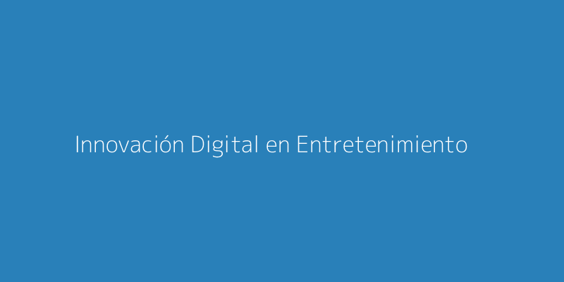 Innovación tecnológica en plataformas digitales