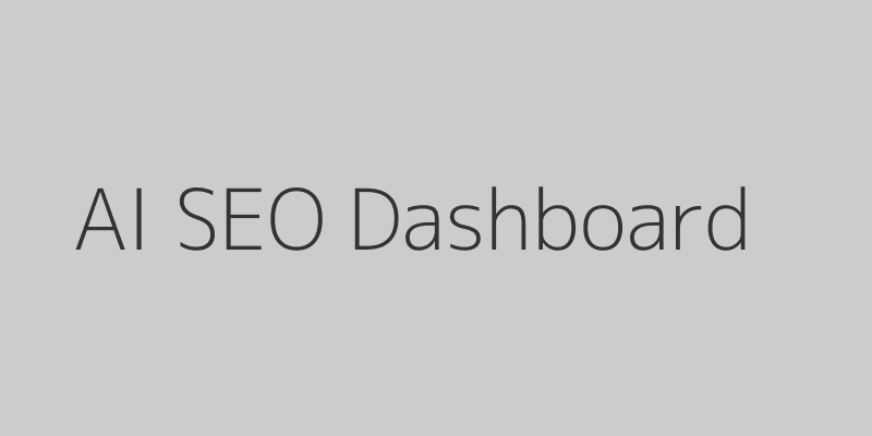 AI SEO Dashboard