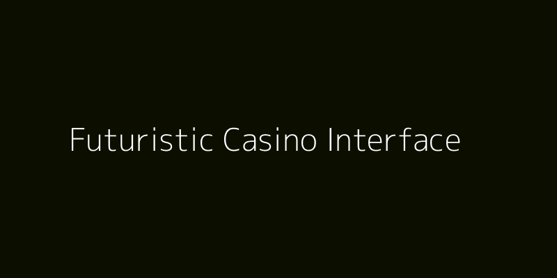 Futuristic Casino Interface Design