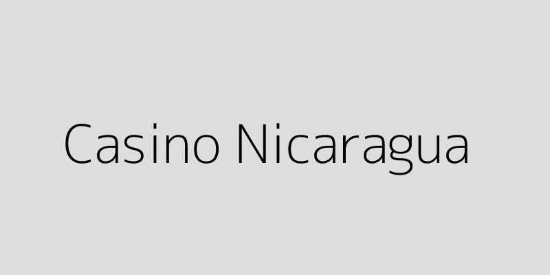 Casino de Nicaragua