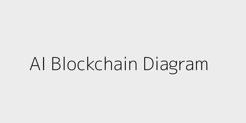 AI Blockchain Diagram
