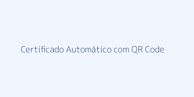 Automação de emissão de certificados online com QR Code