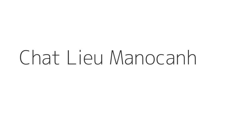 So sanh chat lieu manocanh
