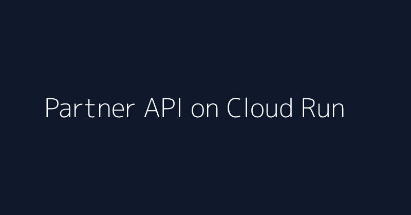 Project cover: Partner API on Cloud Run