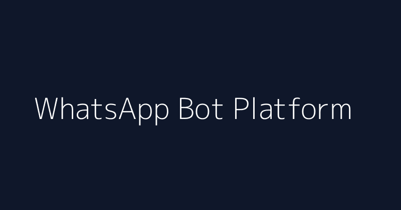 Project cover: WhatsApp bot platform