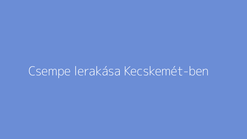 Csempe lerakása Kecskemét-ben