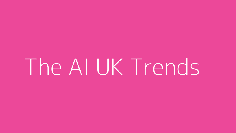 The Future of AI in UK Industries: Trends to Watch