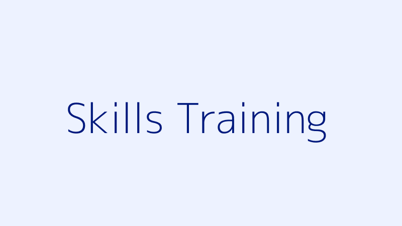 Skills Training