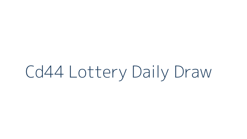 Cd44 Lottery Daily Draw সূচনা চিত্র