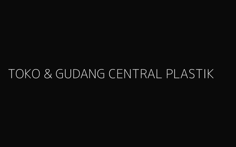 Toko dan gudang Central Plastik