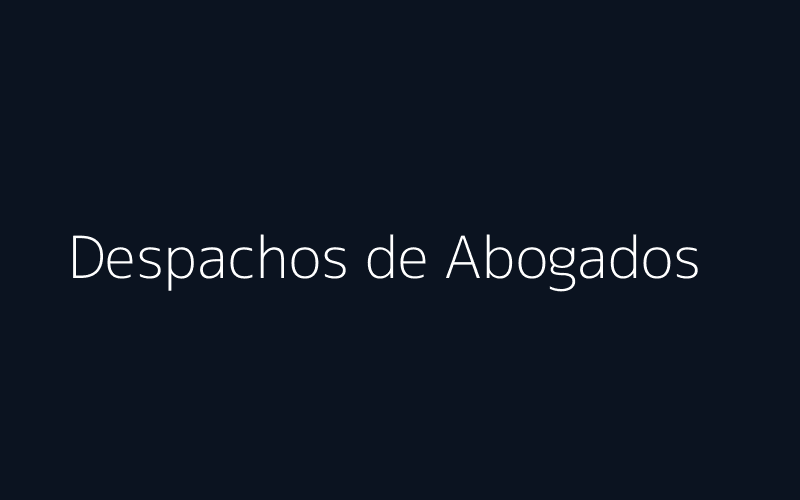 Para Despachos de Abogados