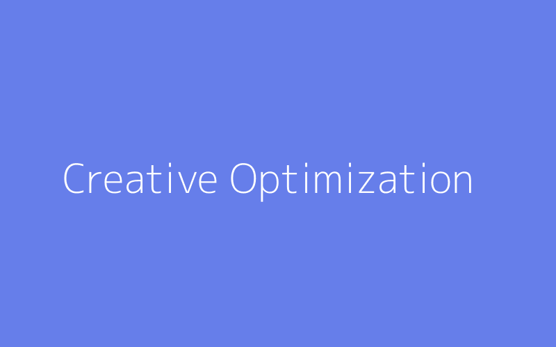 Creative Optimization Process