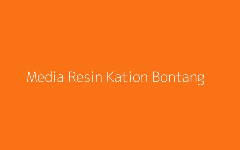 Media Resin Kation Bontang