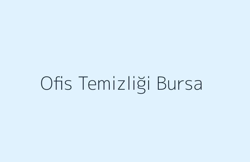 Bursa Kestel ofis temizliği hizmeti görseli