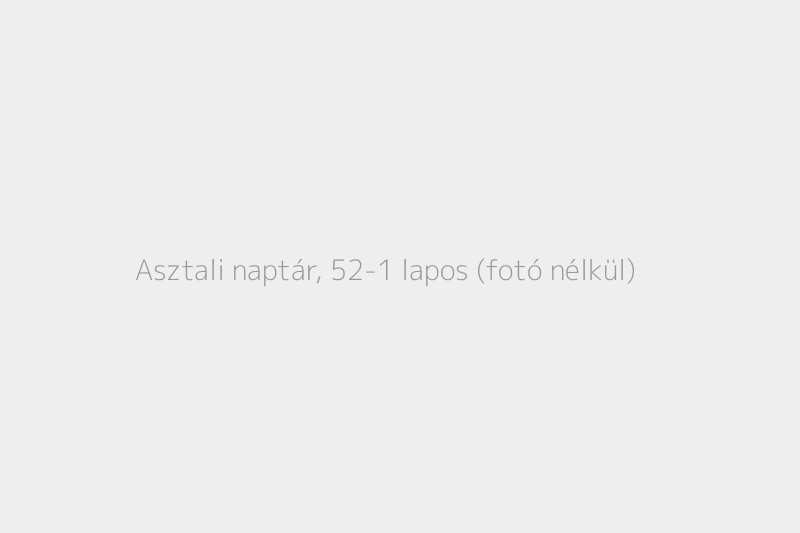 Asztali naptár, 52+1 lapos (fotó nélkül)