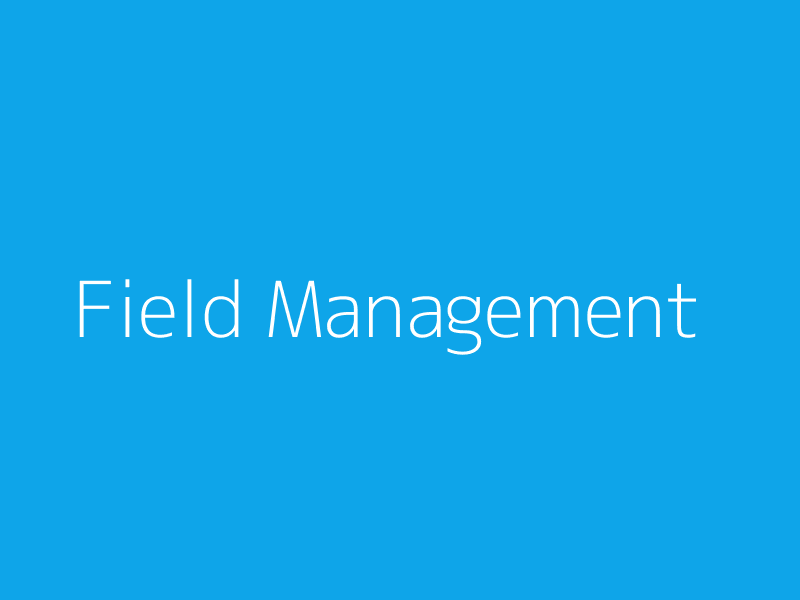 Field Management