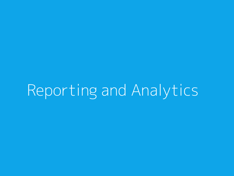 Reporting and Analytics