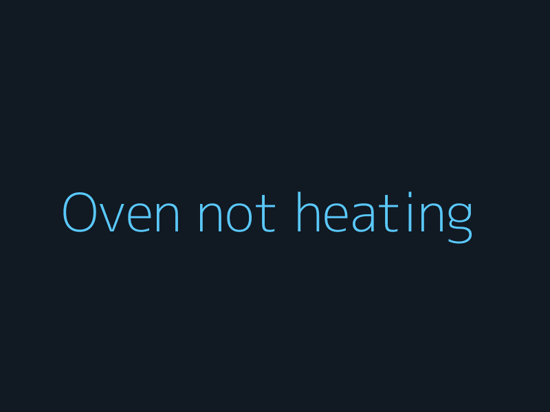 Oven not heating diagnosis