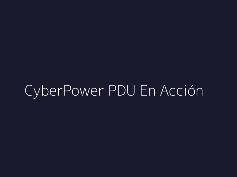 CyberPower PDU15B12R instalada en rack
