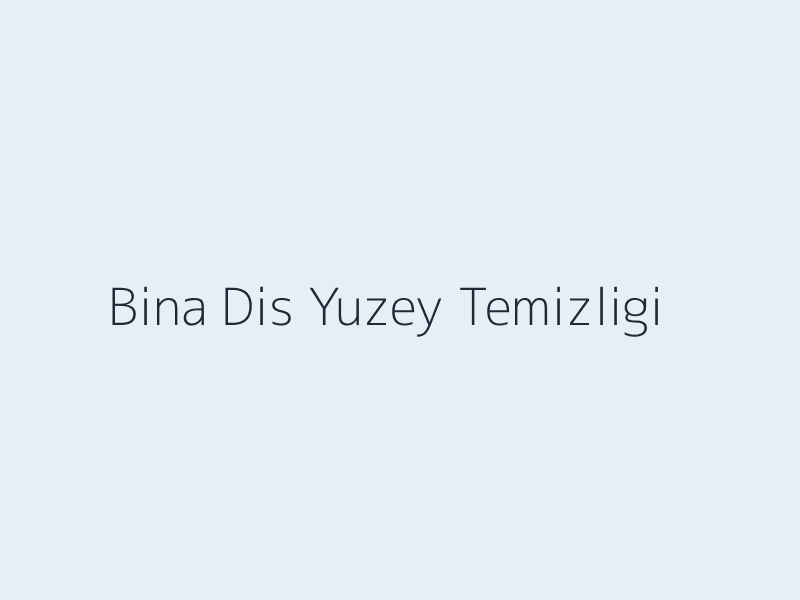Bursa bina dış yüzey temizliği hizmet görseli