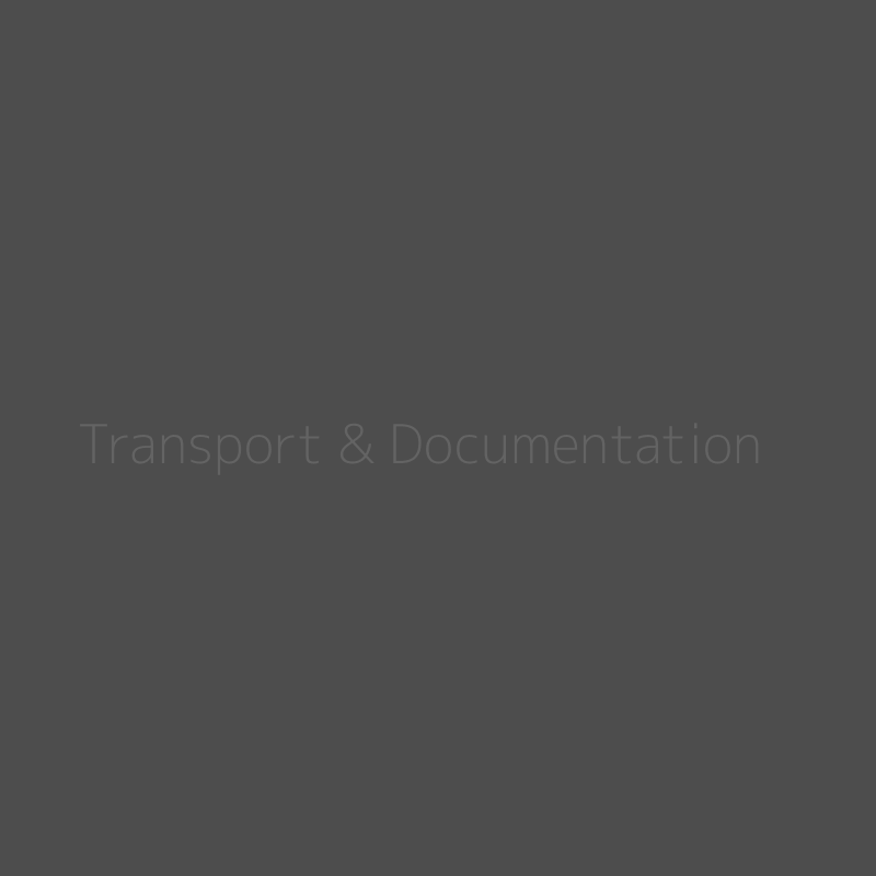 Transport and Documentation