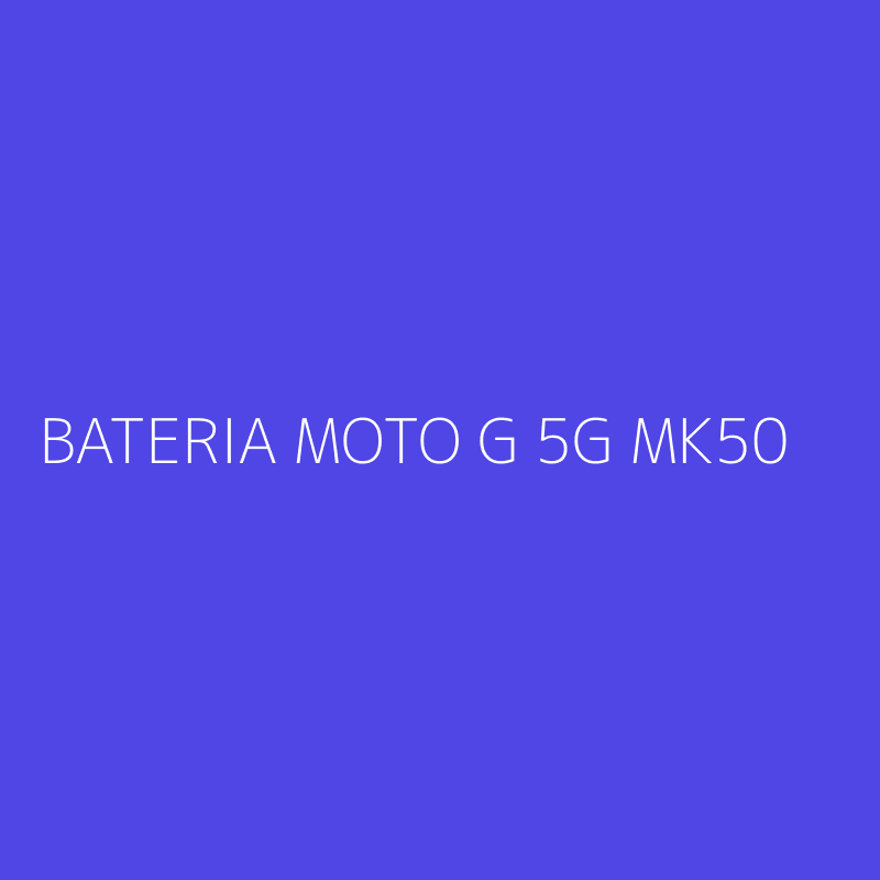 BATERIA MOTO G 5G MK50