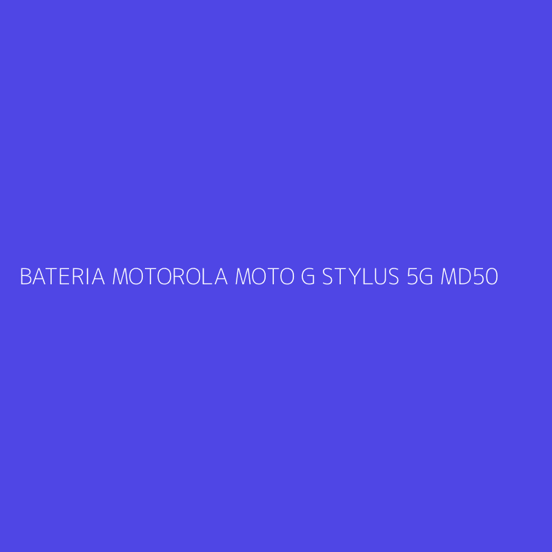 BATERIA MOTOROLA MOTO G STYLUS 5G MD50