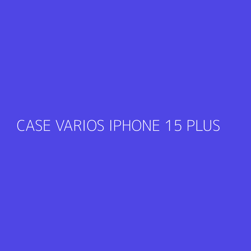 CASE VARIOS IPHONE 15 PLUS
