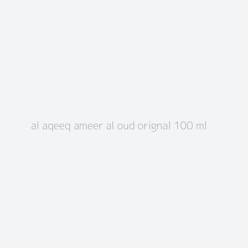 al aqeeq ameer al oud orignal 100 ml