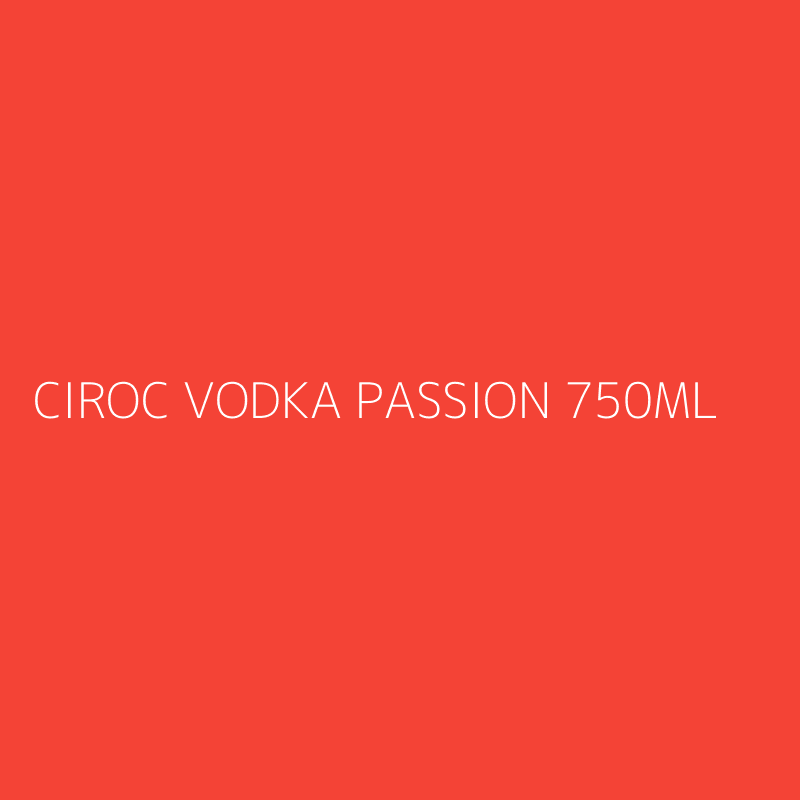 Ciroc Vodka Passion 750ml