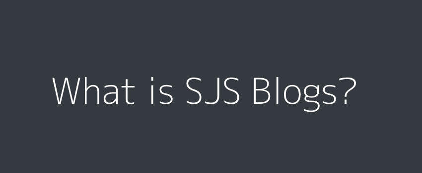 What is SJS Blogs?