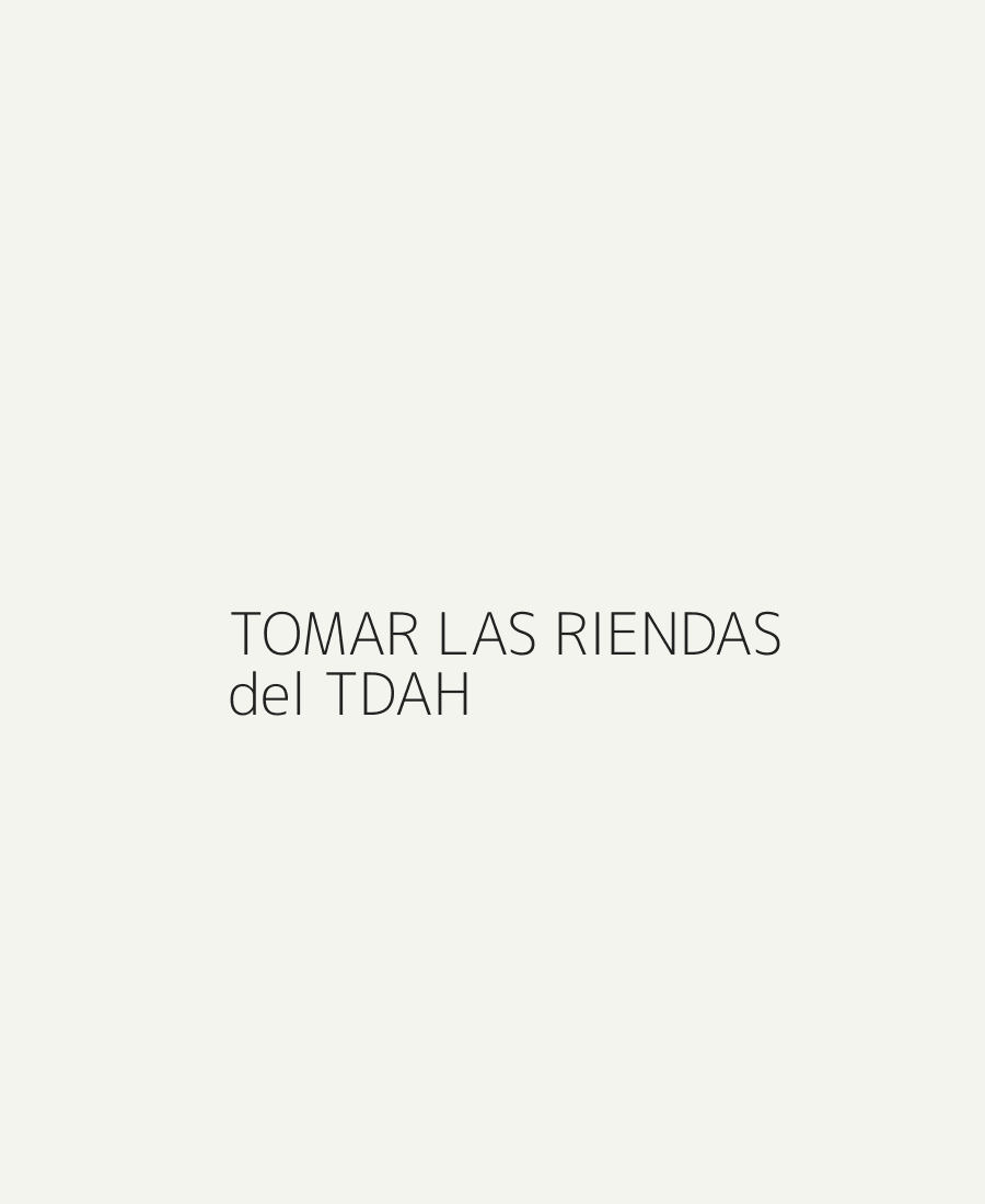Portada Tomar las riendas del TDAH