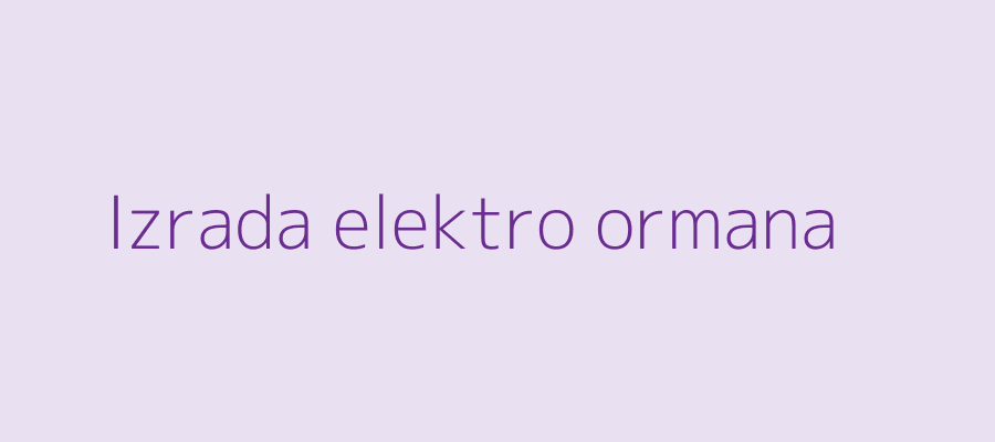Izrada elektro ormana