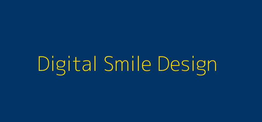 Digital Smile Design