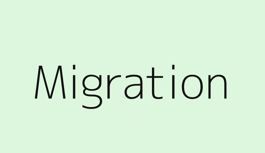 Migration and redesign