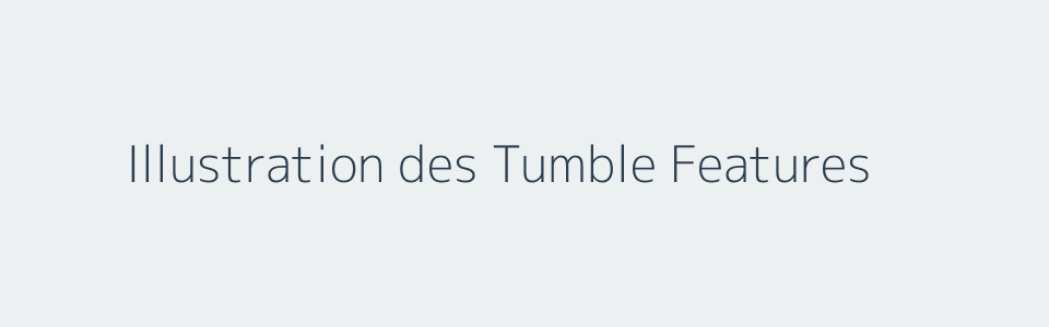 Grafik zum Tumble Feature