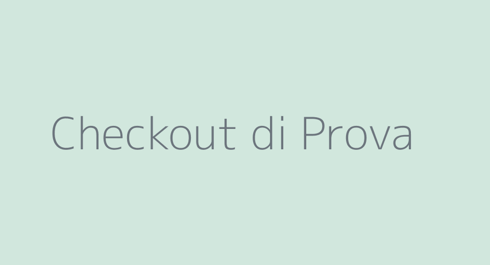 Checkout di prova