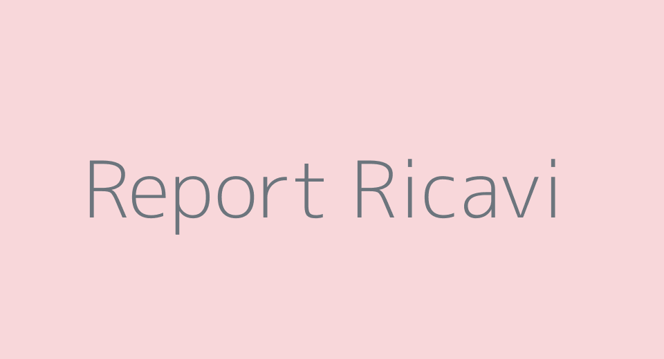 Report ricavi