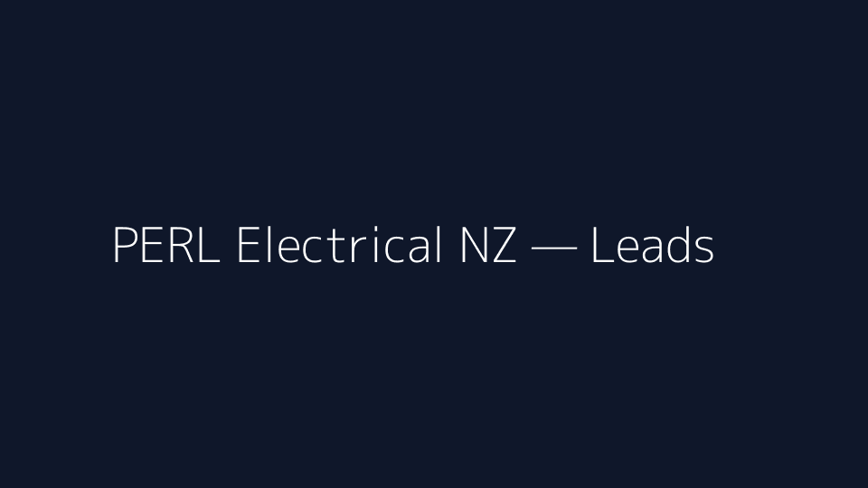 PERL Electrical New Zealand ads & lead gen