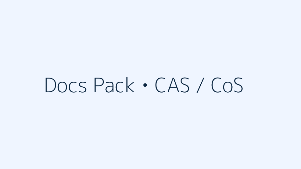 Documents pack with CAS / CoS