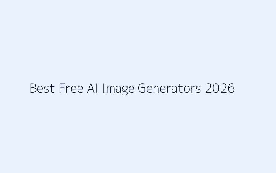 Best free AI image generator comparison for 2026