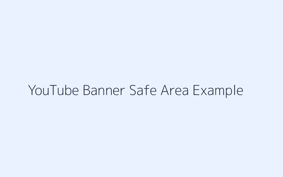 YouTube channel banner safe area example