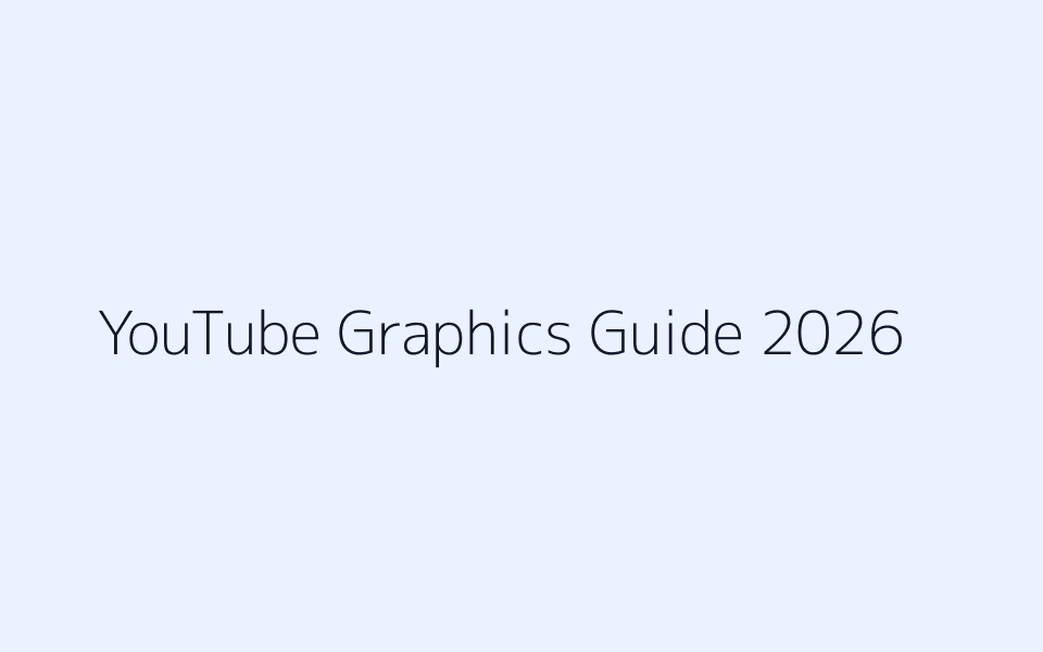 YouTube graphics guide covering thumbnails banners and channel design